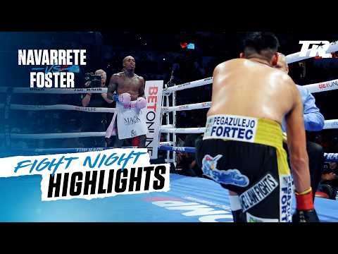 Foster–Navarrete: fight highlights